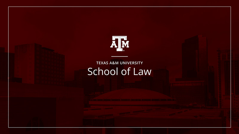 Texas A&M University School of Law